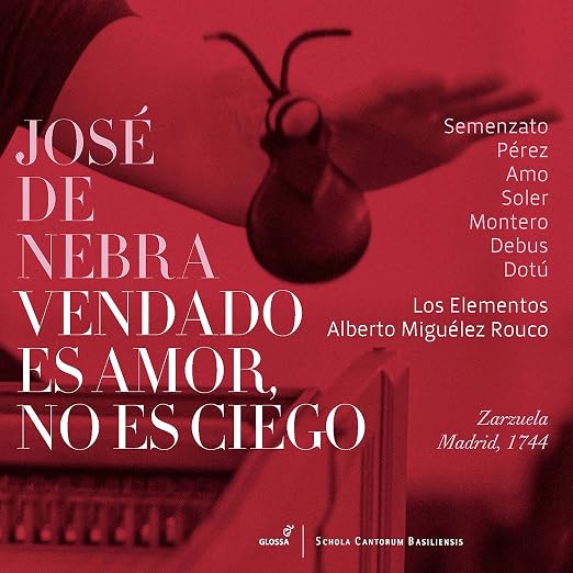 José de Nebra – Vendado es amor, no es ciego